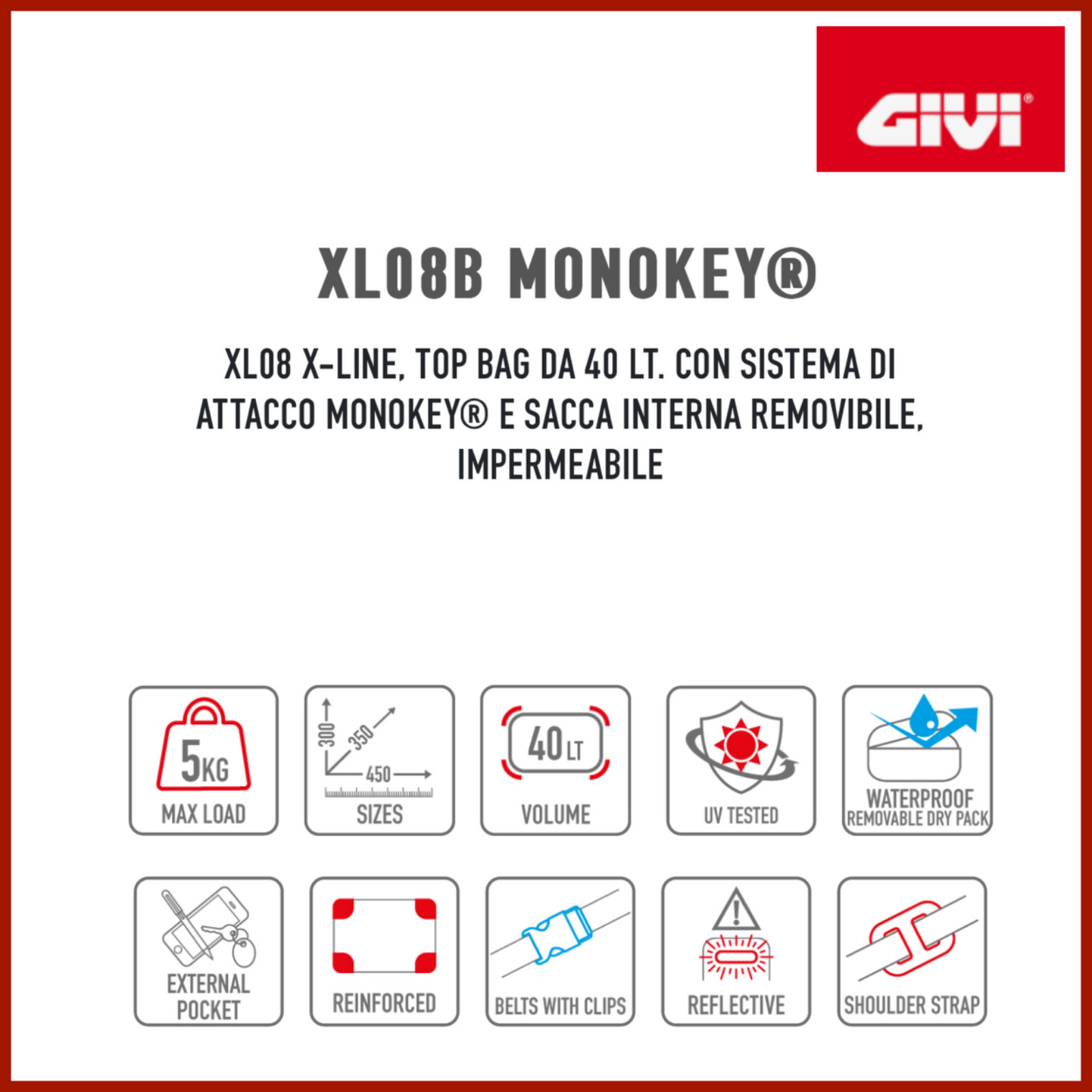 GIVI XL08B BORSA VALIGIA MONOKEY 40 LT E SACCA INTERNA REMOVIBILE IMPERMEABILE - immagine 7